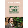 David Engels - Défendre l'Europe civilisationnelle - Petit traité d'hespérialisme