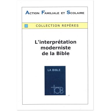 Louis Millet - L'interprétation moderniste de la Bible