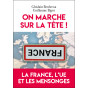 On marche sur la tête - La France, l'Ue et les mensonges