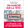 On marche sur la tête - La France, l'Ue et les mensonges