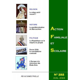 Action Familiale et Scolaire - Action familiale et scolaire N°292 avril 2024