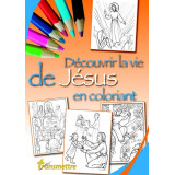 Découvrir la vie de Jésus en coloriant