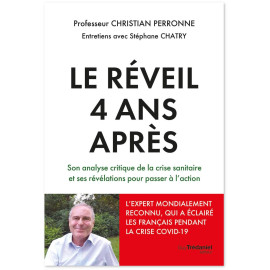 Pr Christian Perronne - Le réveil 4 ans après -