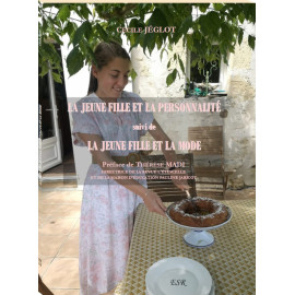 Cécile Jéglot - La jeune fille et la personnalité - La jeune fille et la mode