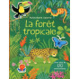 La forêt tropicale