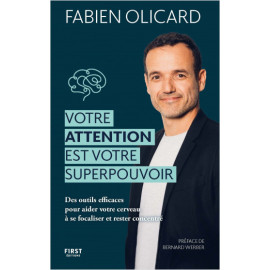 Fabien Olicard - Votre attention est votre superpouvoir