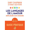 Gary Chapman - Les langages de l'amour expliqués aux hommes - Guide pratique