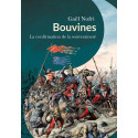 Bouvines - La confirmation de la souveraineté