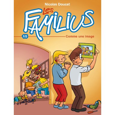 Nicolas Doucet - Les Familius - Tome 15