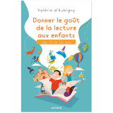 Donner le goût de la lecture aux enfants de 0 à 16 ans