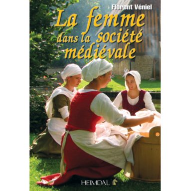 La femme dans la société médiévale