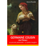 Sainte -Germaine Cousin (de Pibrac) - La petite bergère (1579 - 1601)