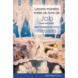 Leçons morales tirées du livre de Job - Livres XVII à XXII