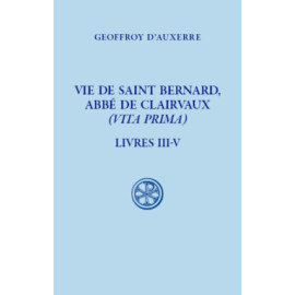 Vie de saint Bernard de Clairvaux (SC 620)