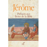 Préfaces aux livres de la Bible (SC 592)