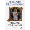 Saint Bernard - Sermons pour l'année - Tome II.2 (SC 570)