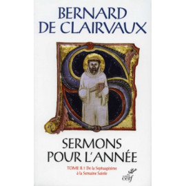 Saint Bernard - Sermons pour l'année - Tome II.1