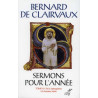 Saint Bernard - Sermons pour l'année - Tome II.1