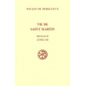 Paulin de Périgueux - Vie de saint Martin - Tome I (SC 581)