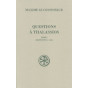 Maxime Le Confesseur - Questions à Thalassios - Tome I (SC 529)