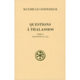 Questions à Thalassios - Tome II (SC 554)