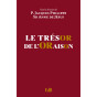 Père Jacques Philippe - Le trésor de l'oraison