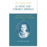 R.P. Gabriel Martin - La petite voie d'enfance spirituelle d'après la vie et les écrits de sainte Thérèse de l'Enfant Jésus