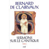 Saint Bernard - Sermons sur le Cantique - Tome IV (SC 472)