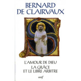 L'Amour de Dieu – La Grâce et le libre arbitre (SC 393)