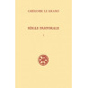 Saint Grégoire le Grand - La Règle pastorale - Tome I (SC 381)