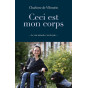 Charlotte de Vilmorin - Ceci est mon corps. "Le vrai miracle, c'est la joie"