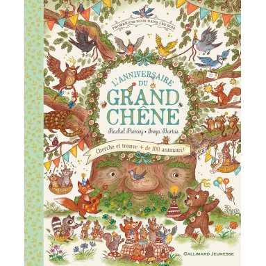 Rachel Piercey - L'anniversaire du grand chêne - Cherche et trouve plus de 100 animaux