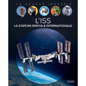 L'ISS La Station Spatiale Internationale