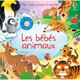 Sam Taplin - les bébés animaux - Mon livre sonore à toucher