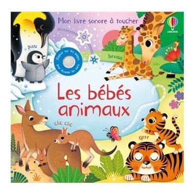 Sam Taplin - les bébés animaux - Mon livre sonore à toucher