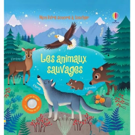 Sam Taplin - Les animaux sauvages - Mon livre sonore à toucher