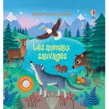 Sam Taplin - Les animaux sauvages - Mon livre sonore à toucher