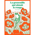 La grenouille qui aimait le rouge