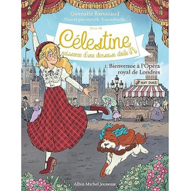 Célestine naissance d'une danseuse étoile - Tome 1 Cycle III