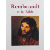 Rembrandt 1606-1169 - Rembrandt et la Bible