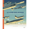 Jan Van der Veken - Le livre des avions - De leur conception à leur envol