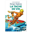 Serge Dalens - La tache de vin