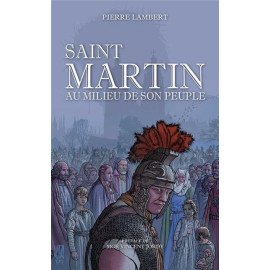 Pierre Lambert - Saint Martin au milieu de son peuple