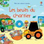 Sam Taplin - Les bruits du chantier - Mon livre sonore à toucher