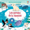 Les animaux de la banquise - Mon livre sonore à toucher