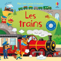 Les trains - Mon livre sonore à toucher