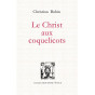 Christian Bobin - Le Christ aux coquelicots