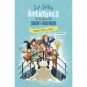 Les folles aventures de la famille Saint-Arthur - Volume 13