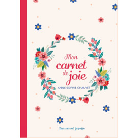 Anne-Sophie Chauvet - Mon carnet de joie