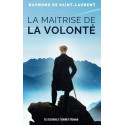 La maitrise de la volonté